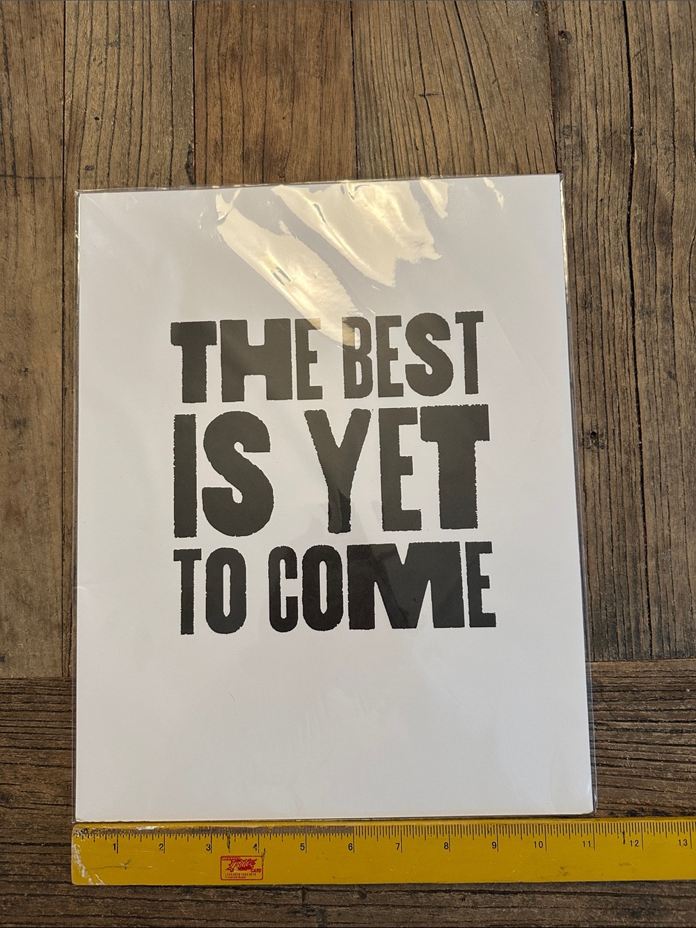 Wall Art Print - "The Best Is Yet To Come" - Black on White 11 x 14 NWT
